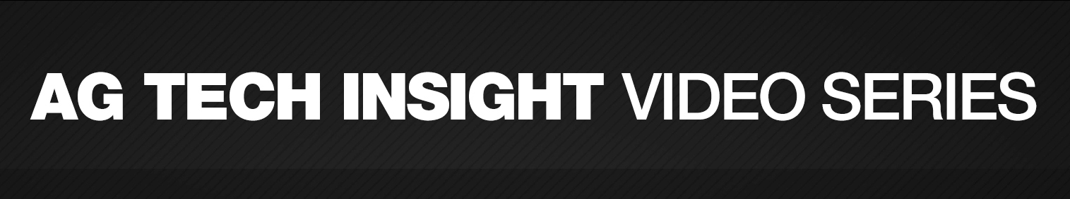 ag tech insight video series
